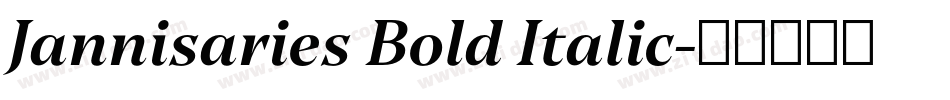 Jannisaries Bold Italic字体转换